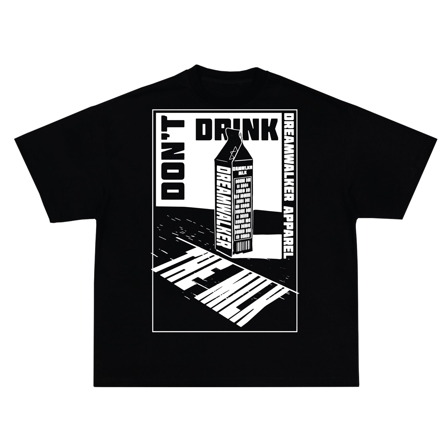 Don’t Drink the Milk T-shirt