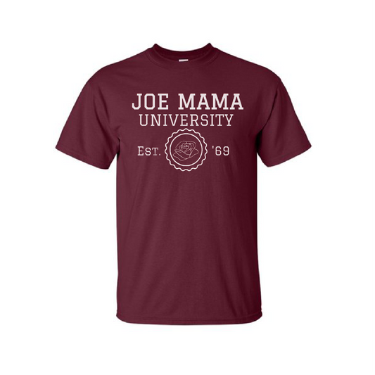 Joe Mama University T-Shirt